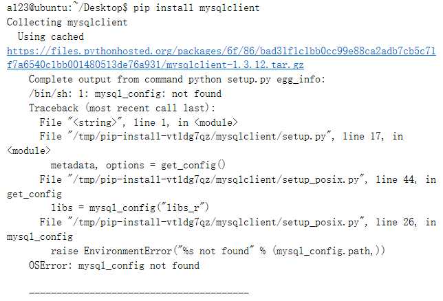 python安装mysqlclient模块时报mysql_config not found解决方法